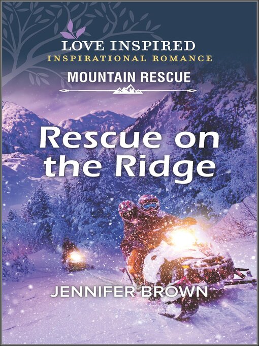Title details for Rescue on the Ridge by Jennifer Brown - Available
